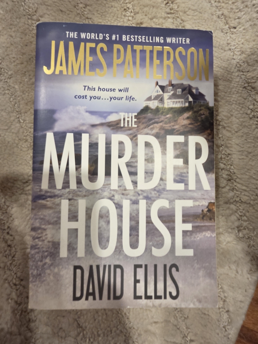 THE MURDER HOUSE By James Patterson And David Ellis - Paperback